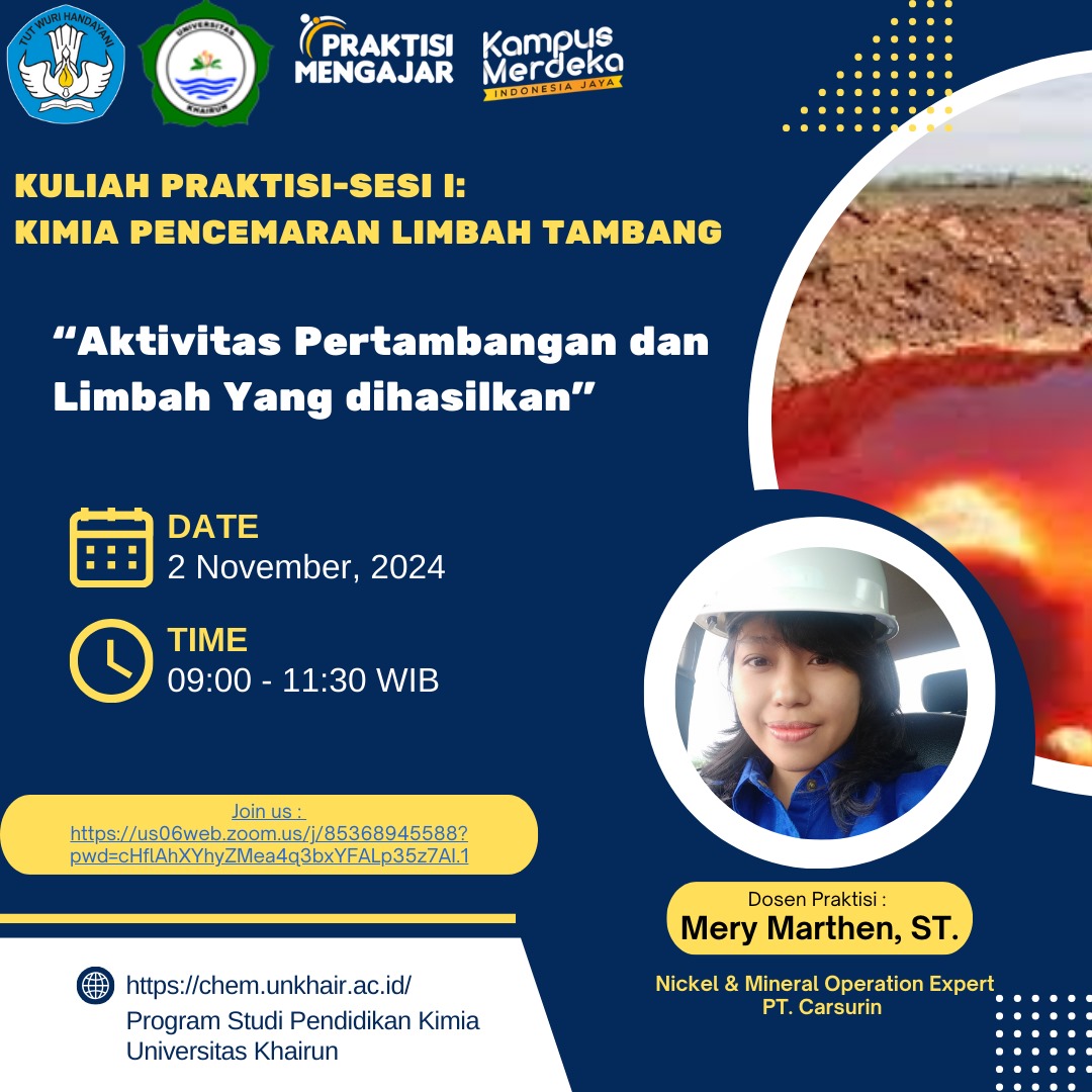 Kuliah Praktisi "Aktifitas Pertambangan dan Limbah yang di Hasilkan"